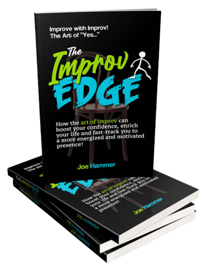 Joe Hammer's THE IMPROV EDGE